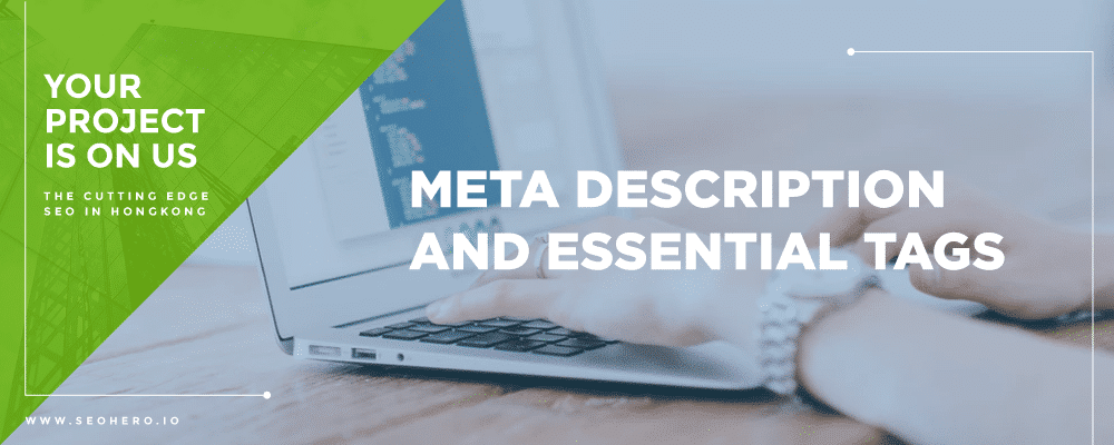 meta description and essential tags