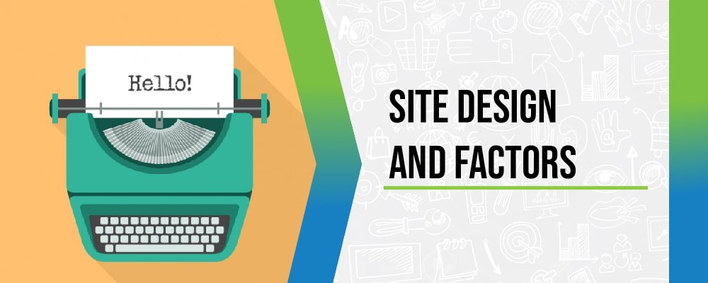 site design and factors