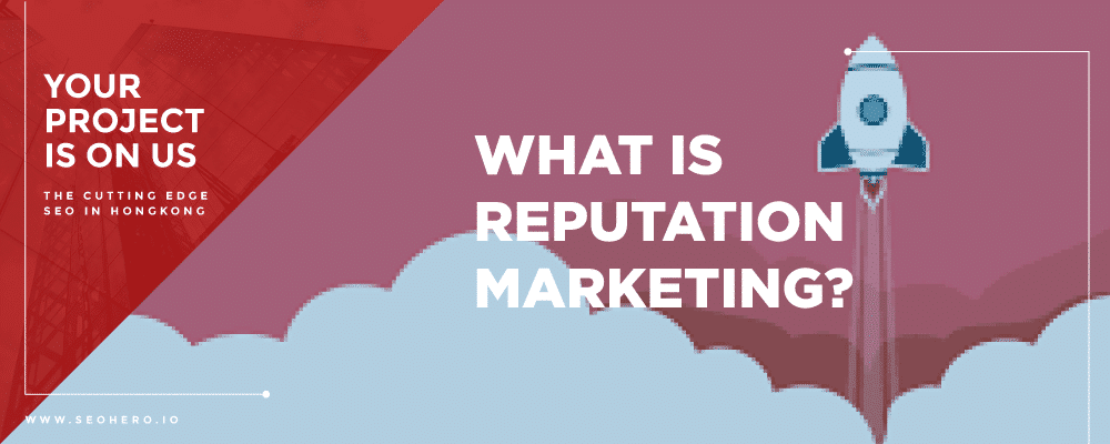what is reputation marketing